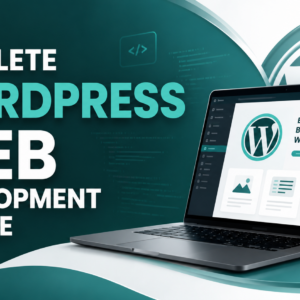 Complete WordPress Web Development Course